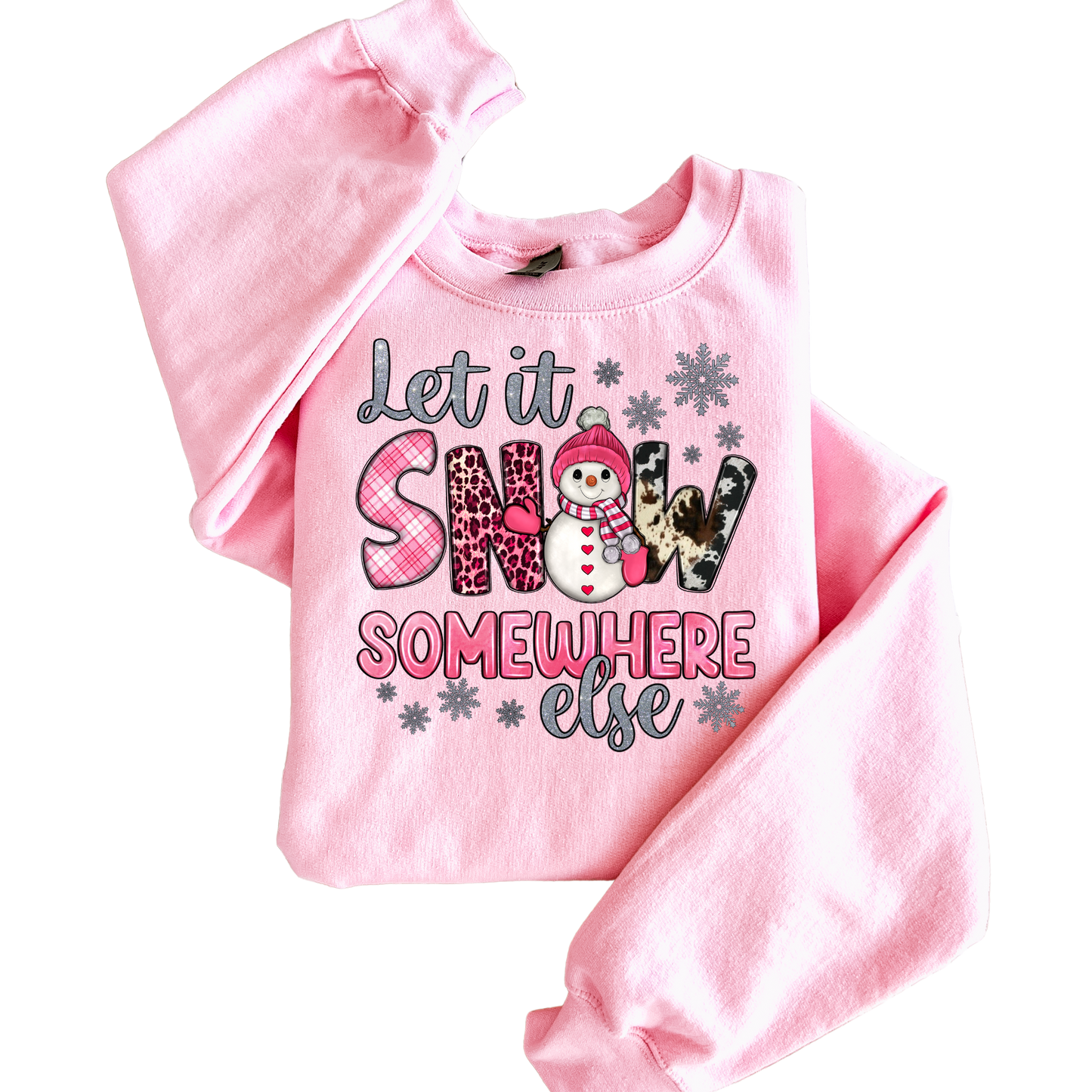 Let It Snow Somewhere Else