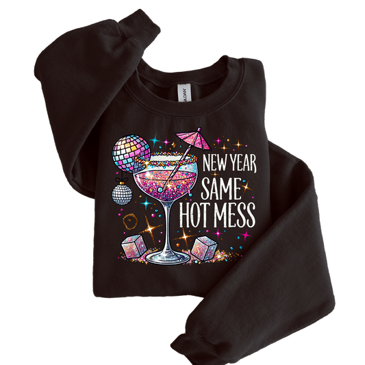 Near Year Same Hot Mess (White)