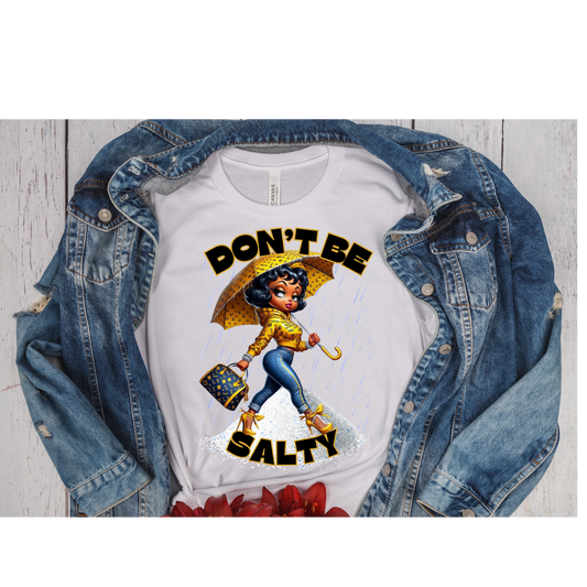 Don't Be Salty Betty