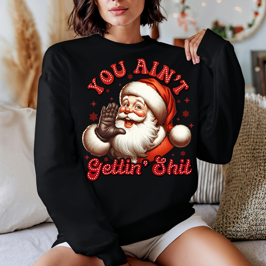 You Ain't Getting Shit