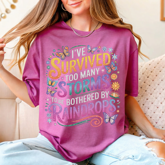 I Survived Too Many Storms